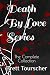 Death By Love Series: The C...