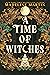 A Time of Witches