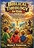 Biblical Theology for Kids:...