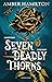 Seven Deadly Thorns