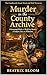 Murder in the County Archiv...
