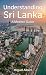 Understanding Sri Lanka: A ...