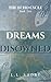 Dreams Disowned: An Echo Cycle Novel: A Dark Romantasy Thriller (The Echo Cycle Book 2)