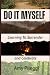 Do It Myself: Learning to S...