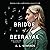 Bridge of Betrayal: Heirs of Falcon Point Historical, Book 3