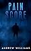 Pain Score (Alex Bennett: Division Nine Book 2)