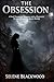 THE OBSESSION: A Dark Paranormal Romance with a Possessive Shadow Monster and Secret Society (The Shadowbound Trilogy Book 1)