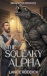 The Squeaky Alpha