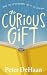 The Curious Gift: When the ...