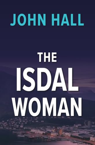 The Isdal Woman: Norway's Coldest Case (Paperback)