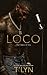 Loco: The Idea of Us