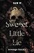 Sweeet Little Lie (German Edition)