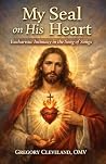My Seal on His Heart: Eucharistic Intimacy in the Song of Songs