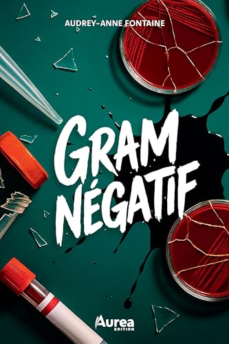 Gram négatif (Kindle Edition)