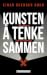 Kunsten å tenke sammen