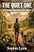The Quiet One : K-9 Search & Rescue Mysteries, Book 7