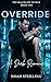 Override: A Forced Bond Dar...