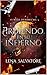 Ardiendo en su infierno: Un...