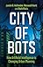 City of Bots: How Artificial Intelligence is Changing Urban Planning