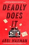 Deadly Does It