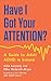 Have I Got Your Attention?: A Guide to Adult ADHD in Ireland