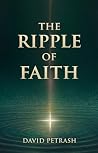 The Ripple of Faith