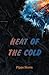 Heat Of The Cold