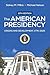 The American Presidency: Or...