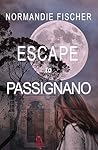 Escape to Passignano by Normandie Fischer