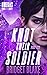 Knot Their Soldier: Part Tw...
