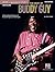 The Best of Buddy Guy: A St...