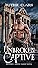 Unbroken Captive