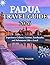 PADUA TRAVEL GUIDE 2026: Ex...