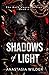 Shadows of Light by Anastasia  Wilder