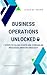 Business Operations Unlocke...