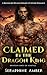 Claimed by the Dragon King:...