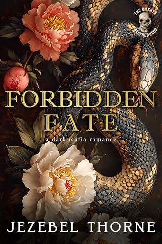 Forbidden Fate: a Dark Mafia Forced Marriage Romance (The Omertà Brotherhood Book 1)