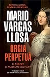 Orgia perpetuă: F...