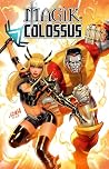 Magik & Colossus:...