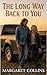 The Long Way Back to You by Margaret Collins