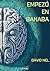 Empezó en Banaba (Spanish Edition)