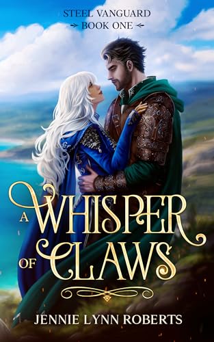 A Whisper of Claws (Steel Vanguard #1)