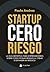 Startup Cero Riesgo by Paulo Andrez
