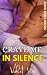 Crave Me In Silence: Erotic...