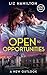 Open to Opportunities: A Ne...