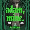 Adam, Mine.