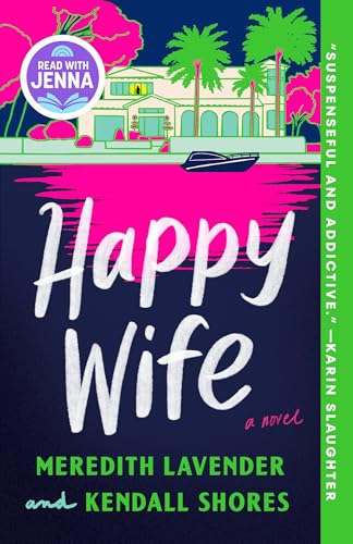 Happy Wife: A Read with Jenna Pick: A Novel (Paperback)