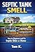 Septic Tank Smell by Tom K.