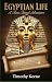 Egyptian Life: A Time Trave...