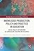 Knowledge Production, Polic...